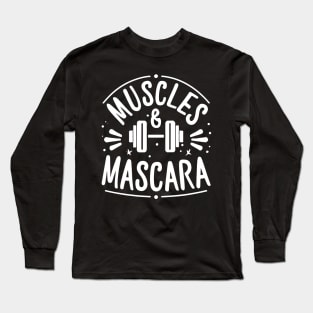 Muscle & Mascara Long Sleeve T-Shirt